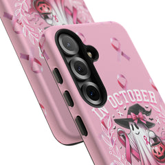 In October We Wear Pink Tough Phone Case – Breast Cancer Awareness