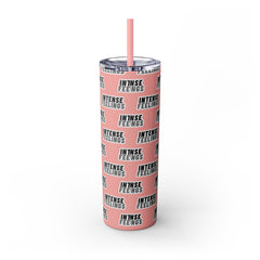 Intense Feelings - Grey Skinny Tumbler
