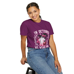 In October We Wear Pink – Breast Cancer Awareness Unisex T-Shirt