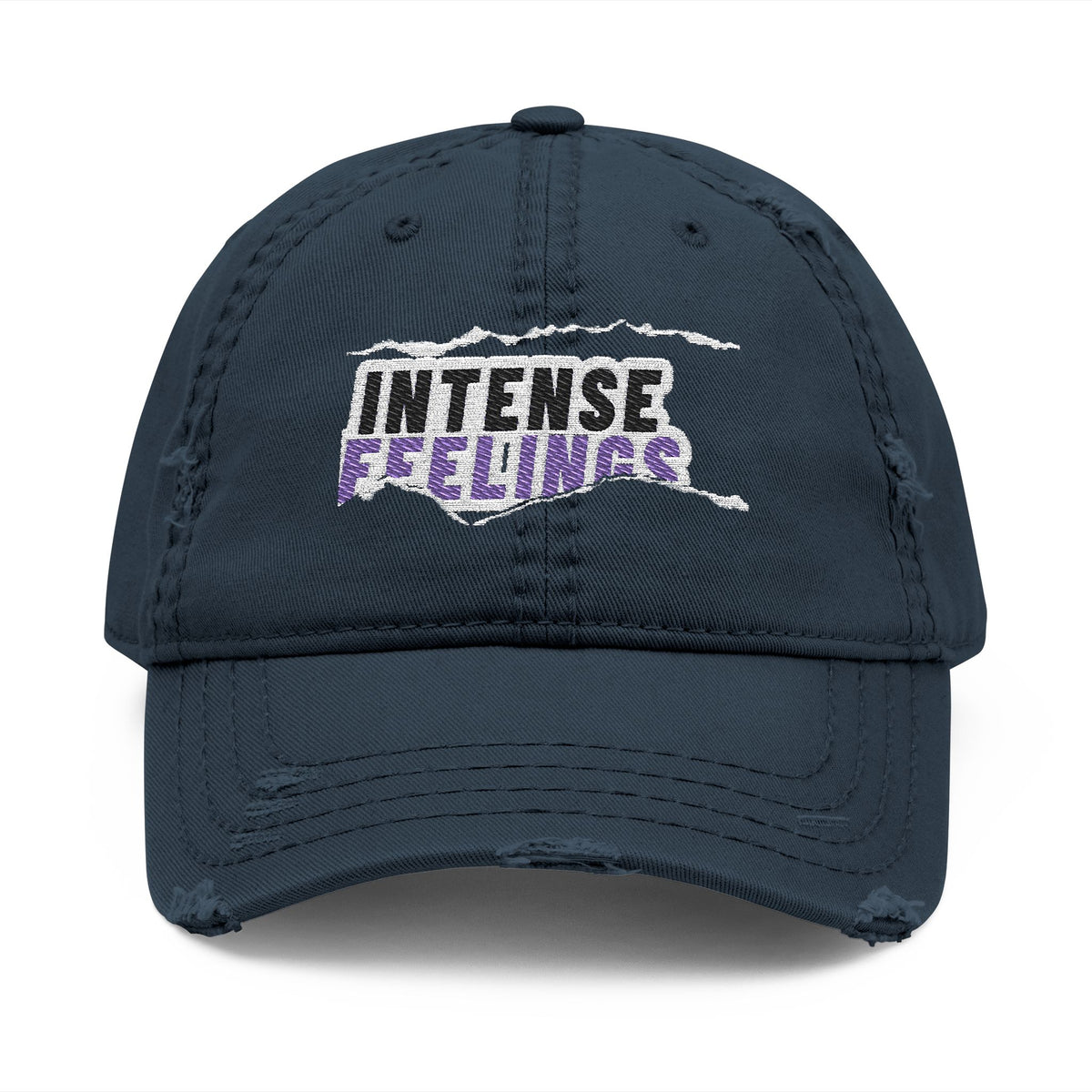 Intense Feelings - Distressed Embroidered Dad Hat
