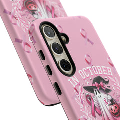 In October We Wear Pink Tough Phone Case – Breast Cancer Awareness