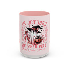 In October We Wear Pink - Ceramic Coffee Mug
