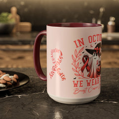 In October We Wear Pink Breast Cancer Awareness - Ceramic Coffee Mug