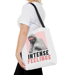 Intense Feelings Tote Bag - White Print