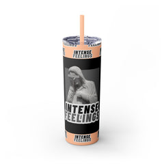 Intense Feelings - Grey Skinny Tumbler