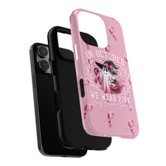 In October We Wear Pink Tough Phone Case – Breast Cancer Awareness