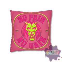 No Pain No Gain Spun Polyester Square Pillowcase - Watermelon Pink - MOODOVATION