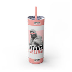 Intense Feelings - Rose Pink Print Skinny Tumbler