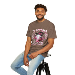 In October We Wear Pink – Breast Cancer Awareness Unisex T-Shirt