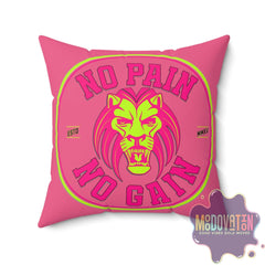 No Pain No Gain Spun Polyester Square Pillow - Watermelon Pink - MOODOVATION