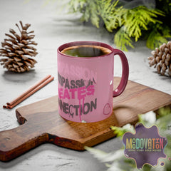Compassion Creates Connection Coffee Mug (11oz, 15oz) - MOODOVATION