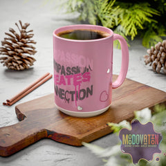 Compassion Creates Connection Coffee Mug (11oz, 15oz) - MOODOVATION